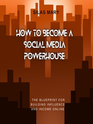 cover image of How to Become a Social Media Powerhouse